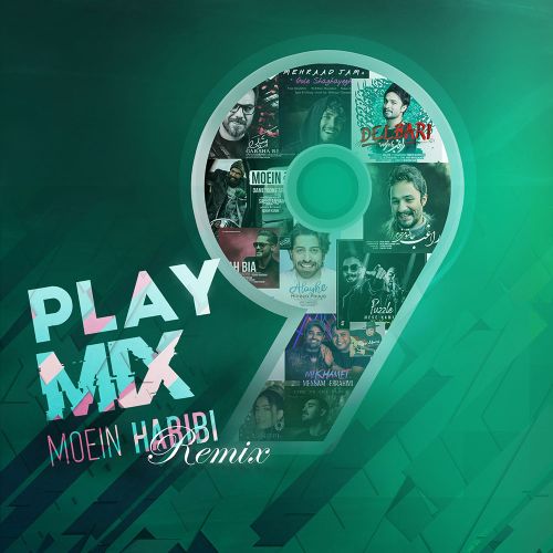 پلی میکس 9 معین ریمیکس پادکست PlayMix