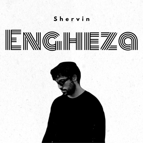 شروین انقضا - Shervin Engheza